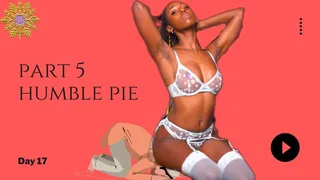 Part 5 Humble Pie