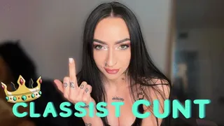 Classist Cunt! [ Mean Girl Worship • Gooning ]