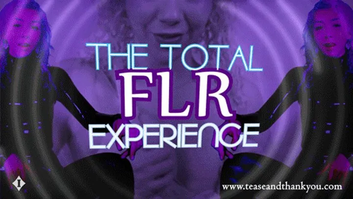 Total FLR Experience