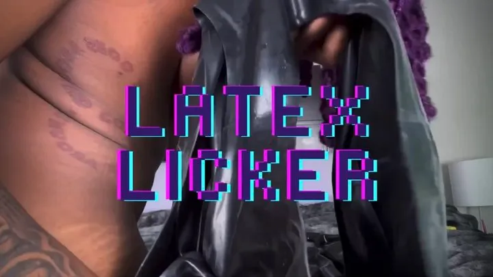 Latex Licker