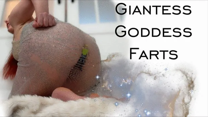 Giantess Goddess Farts