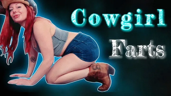 Cowgirl Farts