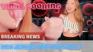 Viral Gooning