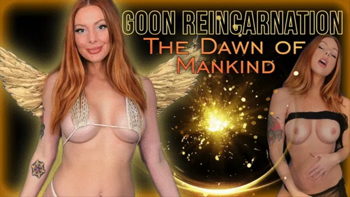 Goon Reincarnation: The Dawn of Man