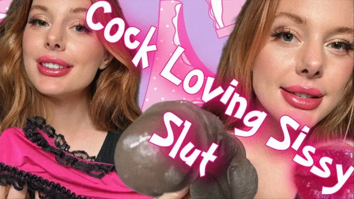 Cock Loving Sissy Slut