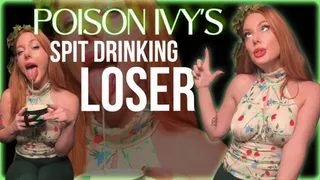 Poison Ivy's Spit Drinking LOSER