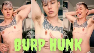 Burp Hunk: Fit FtM Flexes and Belches For You