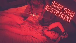 SHOW SOME RESTRAINT: BDSM Wax Play