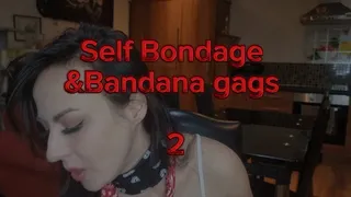 Part 2 of 2 Self Bondage, Bandana gags and pleasure moans