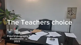 Part 1 of 2 The teachers choice