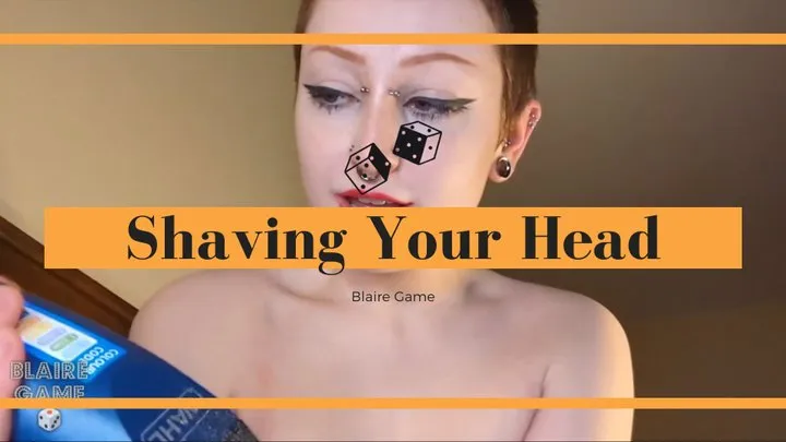 Shaving Your Head