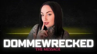 DOMMEWRECKED 3