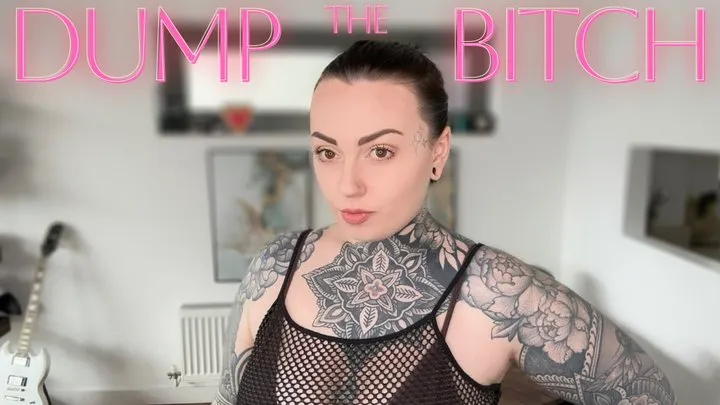 Dump The Bitch