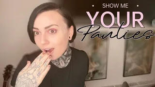 Show Me Those Panties