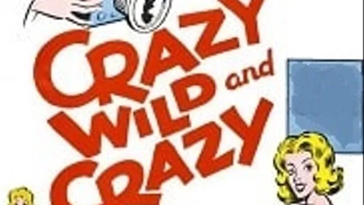 Crazy Wild and Crazy (1964)