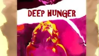 Deep Hunger (1973)