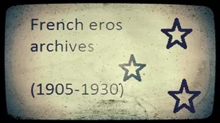 French eros archives (1905-1930)