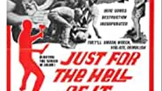 Just for the Hell of It (1968)