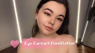 Eye Contact Humiliation