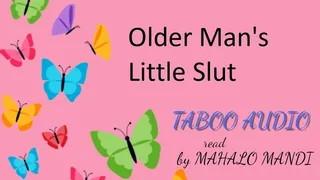 Older Man's Little Slut