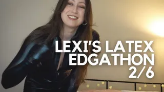 Lexi's latex edgathon two - edge challenge for rubber fetishists pov femdom worship