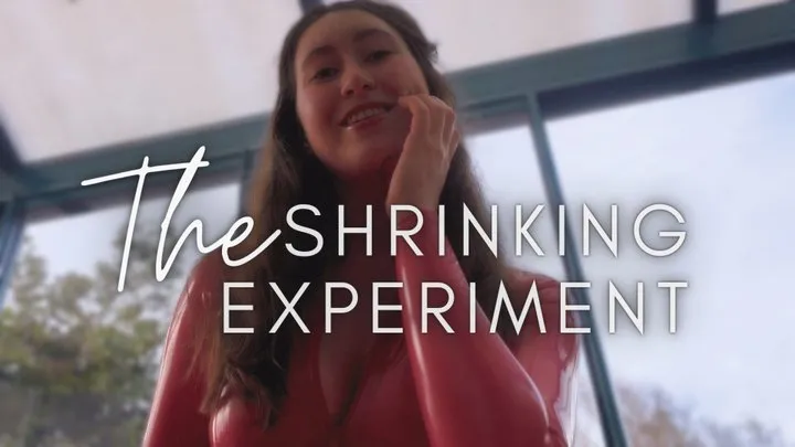 The Shrinking Experiment