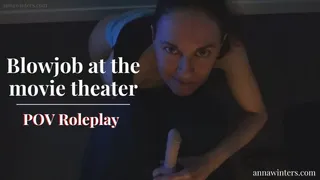 Blowjob at the cinema - POV Roleplay