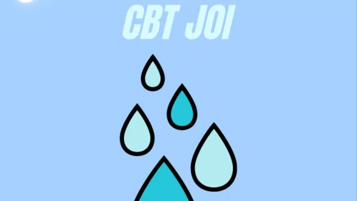 Your Sweet Tears: CBT JOI