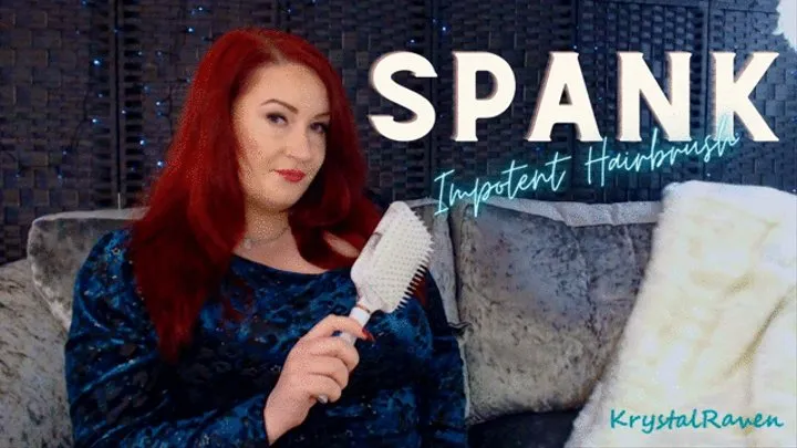 Impotent Hairbrush Spank