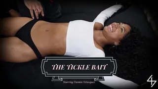 The Tickle Bait