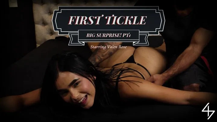 First Tickle, Big Surprise! PT1