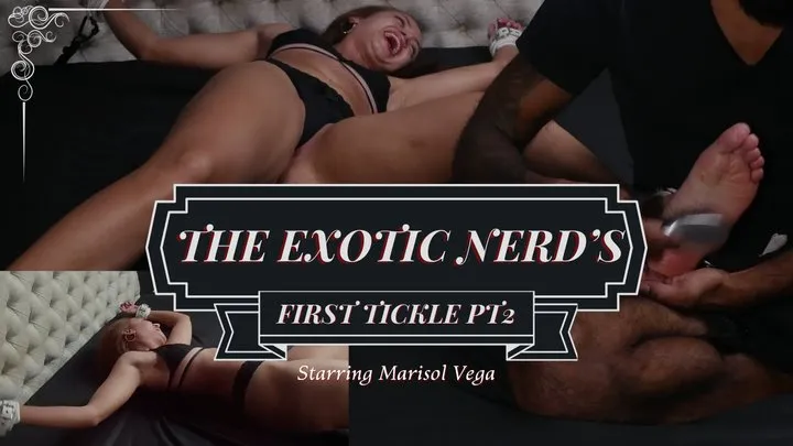 The Exotic Nerd's First Tickle PT2