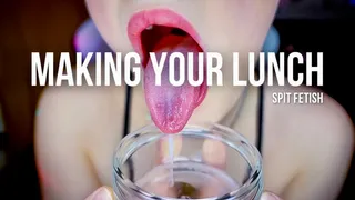 Making your lunch - SPIT FETISH