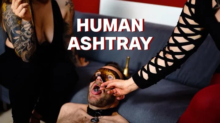 Human Ashtray