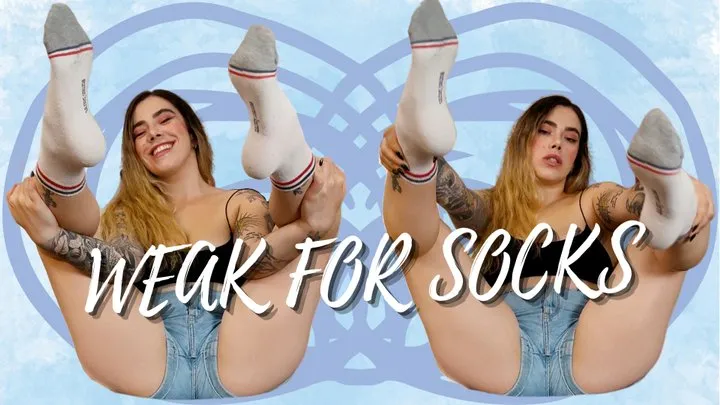 Weak for Socks