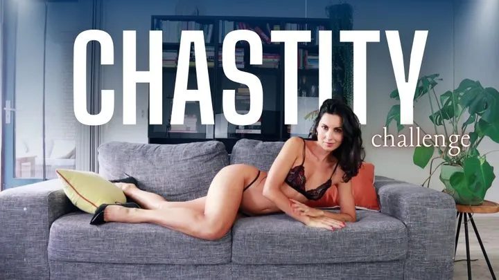 Chastity challenge