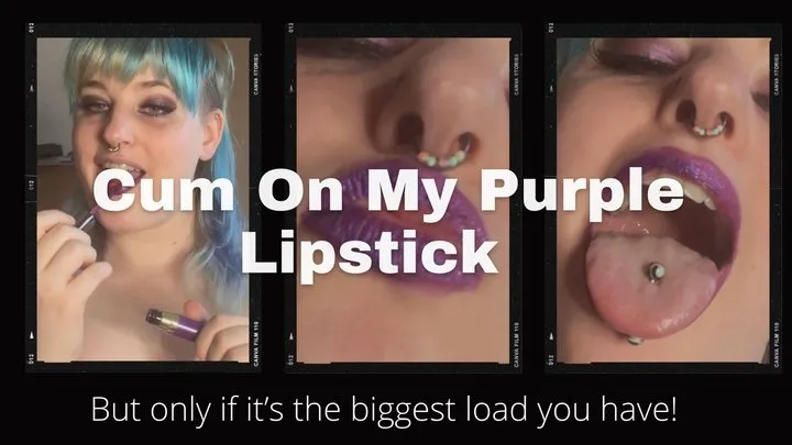 Cum On My Lipstick