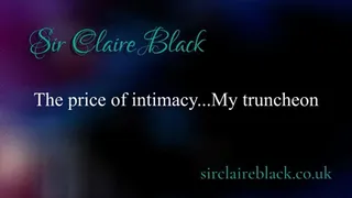 The Price of Intimacy - My Truncheon