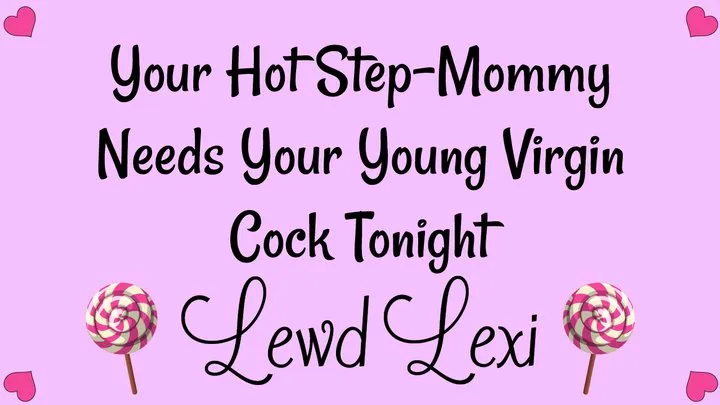 Your Hot Step-Mommy Needs Your Young Virgin Cock Tonight Audio Mp3