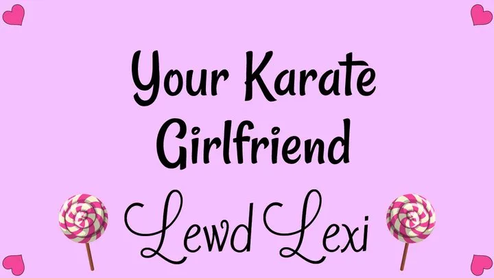 Your Karate Girlfriend Audio Mp3