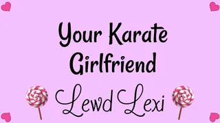 Your Karate Girlfriend Audio Mp3