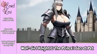 Wolf-Girl Knight Is The Prince's Secret Pet Audio Mp3