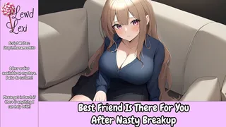 Best Friend Is There For You After Nasty Breakup Audio Mp3