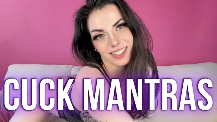 Cuck Mantras