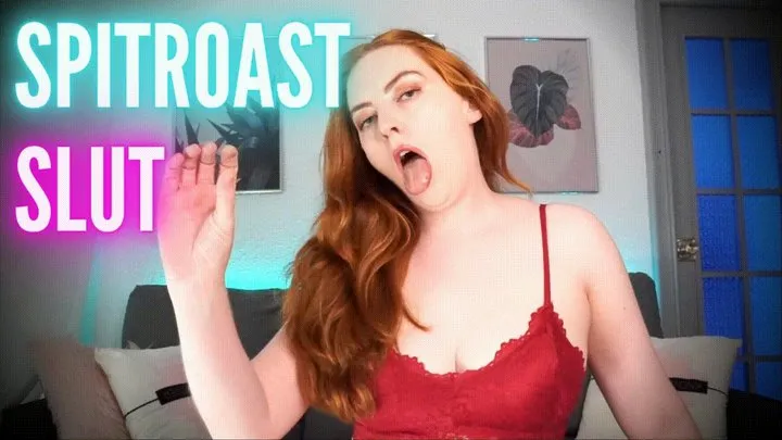 Spitroast Slut!