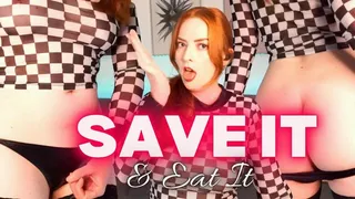 Save It & Eat It!