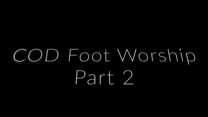 COD Foot Worship 2 part 2