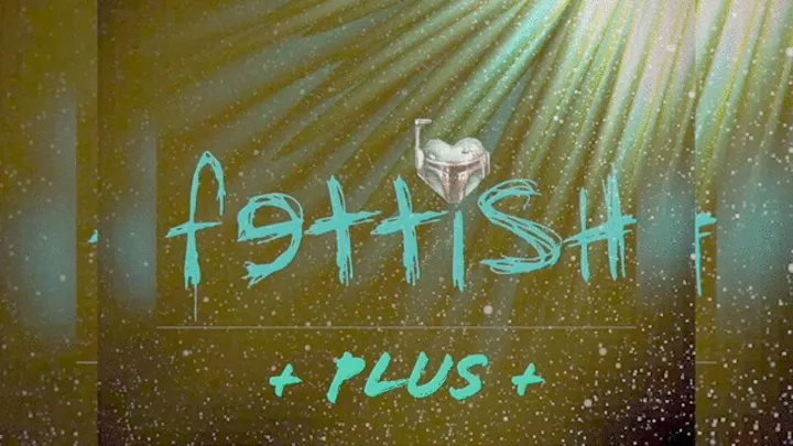 Fettish Plus