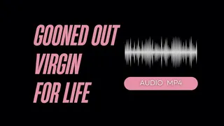 Gooned Out Virgin Porn Addict For Life (AUDIO )