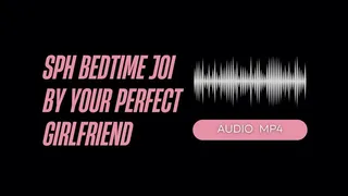 SPH Bedtime JOI By Your Perfect Girlfriend (AUDIO )